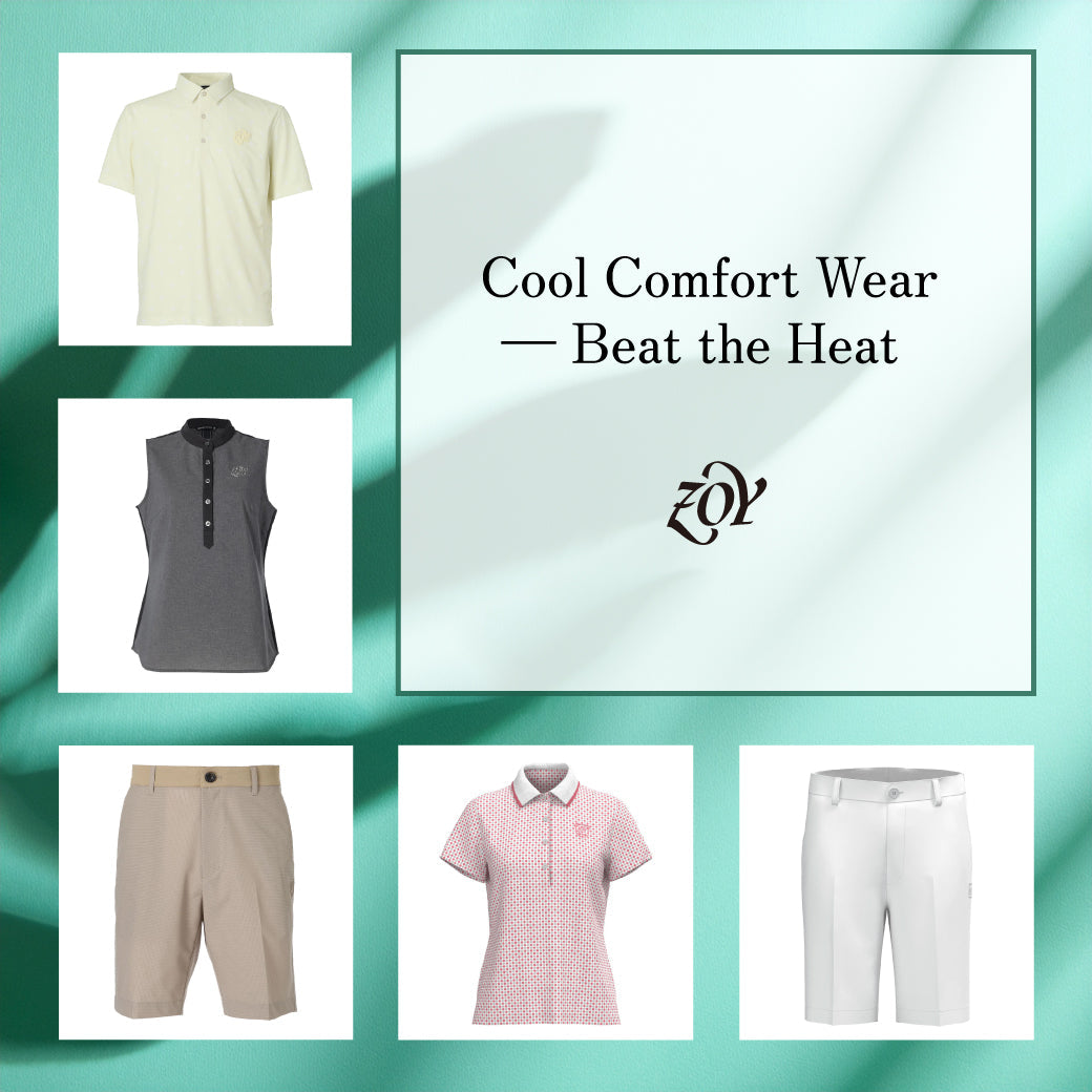 【ZOY自慢の - COOL GEAR/涼感ウェアを全面特集】暑さを涼しさに変えるクールギアの代表格。ZOYが誇る「ひんやり快適な一着」