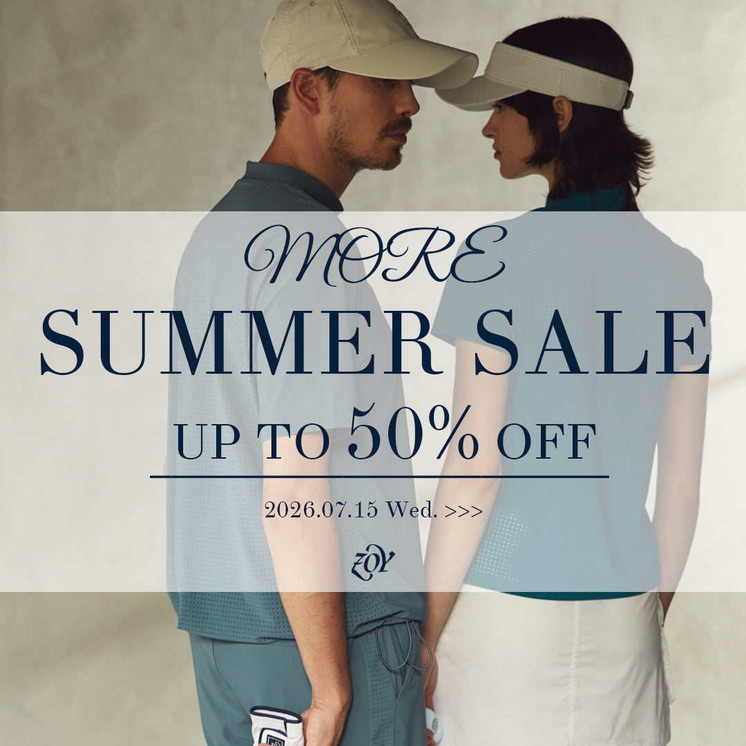 【ZOY MORE SUMMER SALE - セール対象商品 追加のご案内】2026年春夏コレクションより「全42種類」の最新モデルが新たに最大50%OFF - 上質を知る大人のゴルファーへ贈る、夏のマスターピースを特別プライスで。
